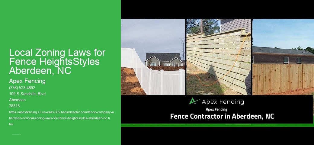 Local Zoning Laws for Fence HeightsStyles Aberdeen, NC